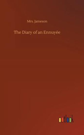 The Diary of an Ennuyée