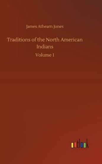 Traditions of the North American Indians