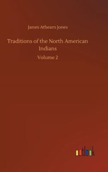 Traditions of the North American Indians