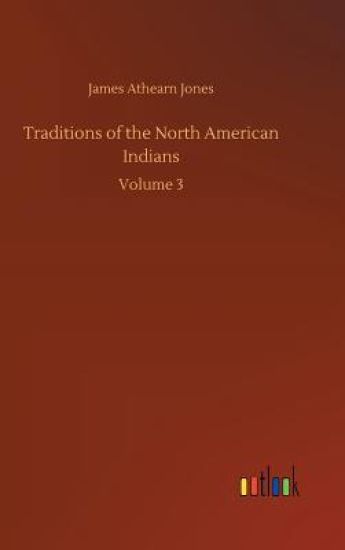 Traditions of the North American Indians