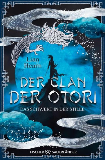 Der Clan der Otori. Das Schwert in der Stille