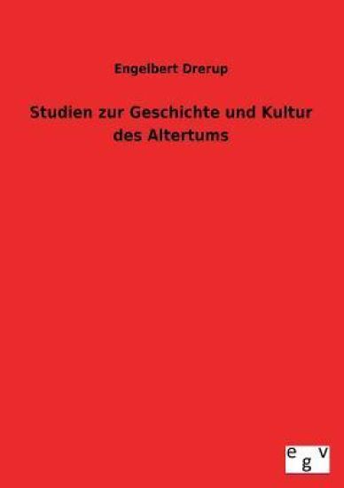 Studien Zur Geschichte Und Kultur Des Altertums