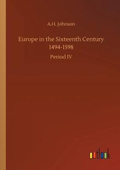 Europe in the Sixteenth Century 1494-1598
