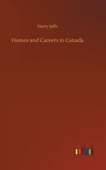 Homes and Careers in Canada