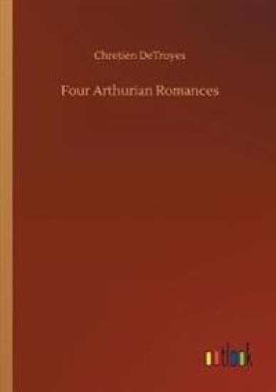 Four Arthurian Romances