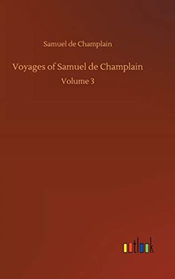 Voyages of Samuel de Champlain