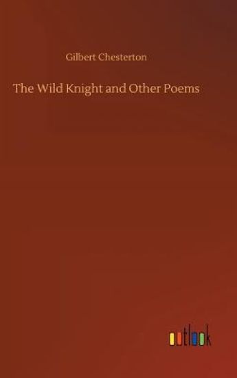 The Wild Knight and Other Poems