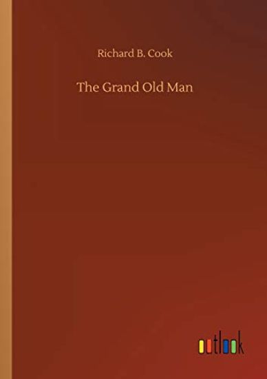 The Grand Old Man