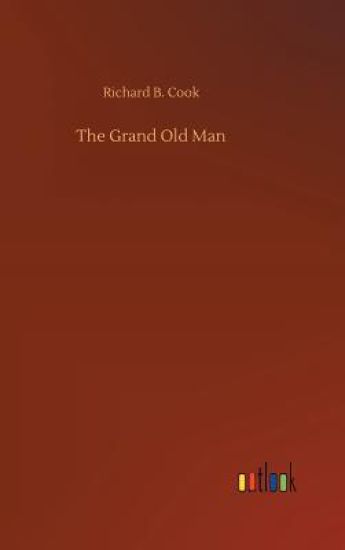 The Grand Old Man
