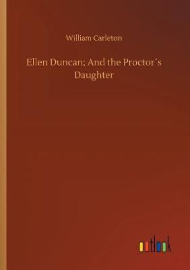 Ellen Duncan; And the Proctor´s Daughter