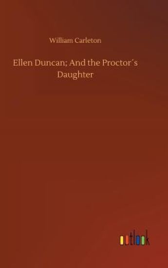 Ellen Duncan; And the Proctor´s Daughter