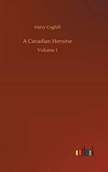 A Canadian Heroine