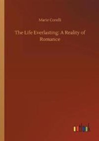 The Life Everlasting