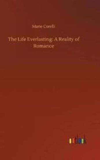 The Life Everlasting