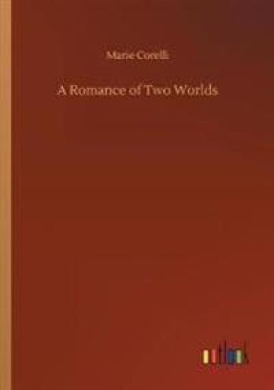 A Romance of Two Worlds
