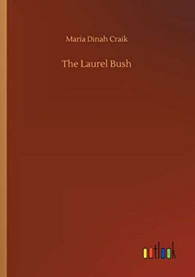 The Laurel Bush