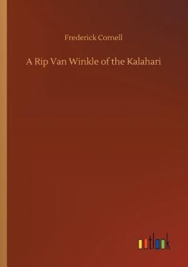 A Rip Van Winkle of the Kalahari