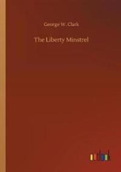 The Liberty Minstrel
