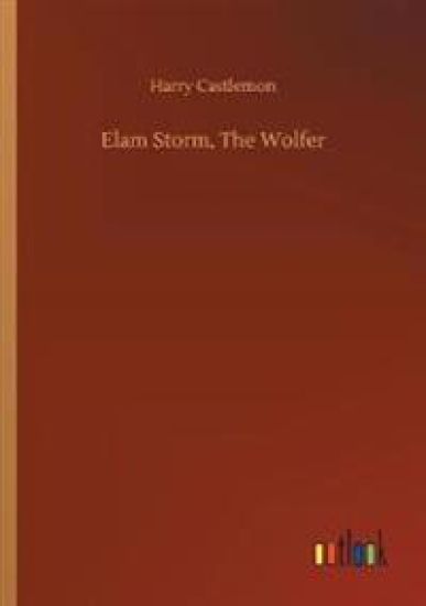Elam Storm, The Wolfer