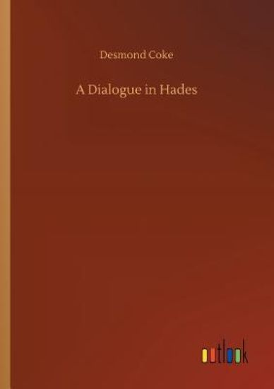 A Dialogue in Hades