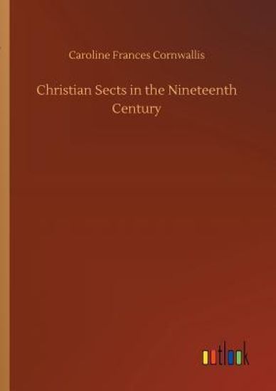 Christian Sects in the Nineteenth Century