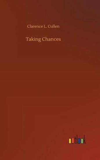 Taking Chances