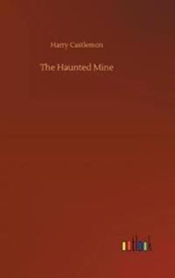 The Haunted Mine