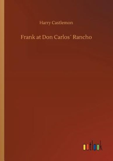 Frank at Don Carlos´ Rancho