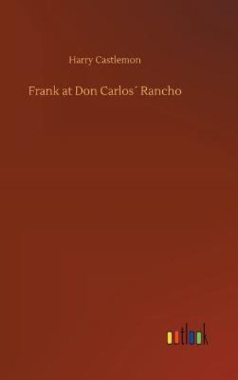 Frank at Don Carlos´ Rancho