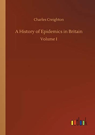 A History of Epidemics in Britain