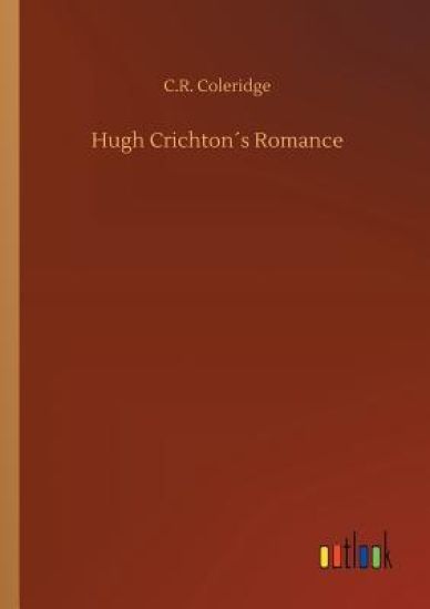Hugh Crichton´s Romance