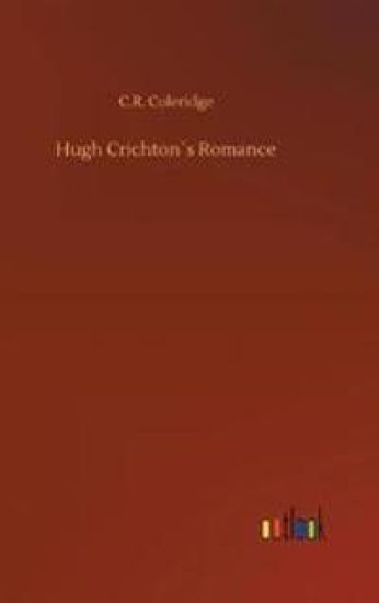 Hugh Crichton´s Romance