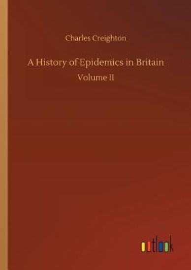 A History of Epidemics in Britain