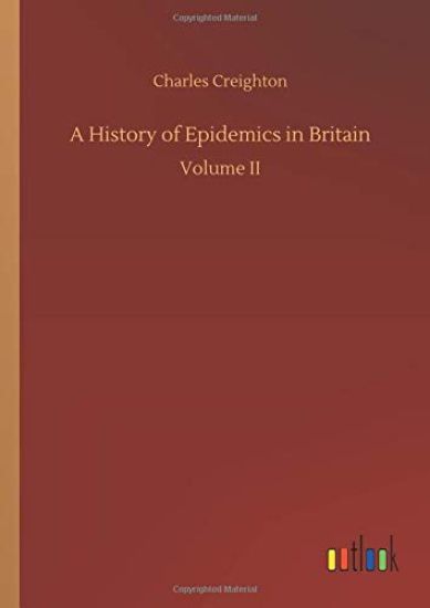 A History of Epidemics in Britain