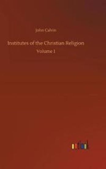 Institutes of the Christian Religion
