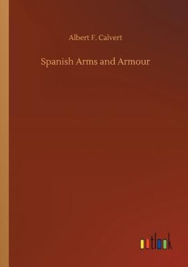 Spanish Arms and Armour