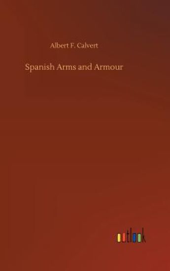 Spanish Arms and Armour