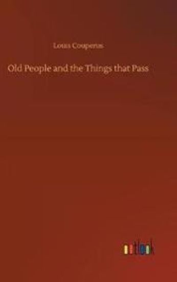 Old People and the Things that Pass