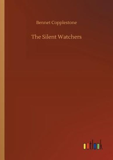 The Silent Watchers