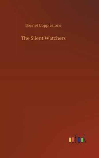 The Silent Watchers
