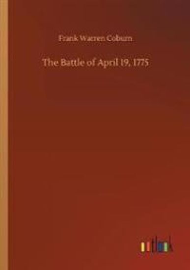 The Battle of April 19, 1775
