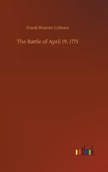 The Battle of April 19, 1775