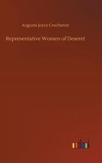 Representative Women of Deseret