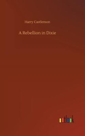 A Rebellion in Dixie