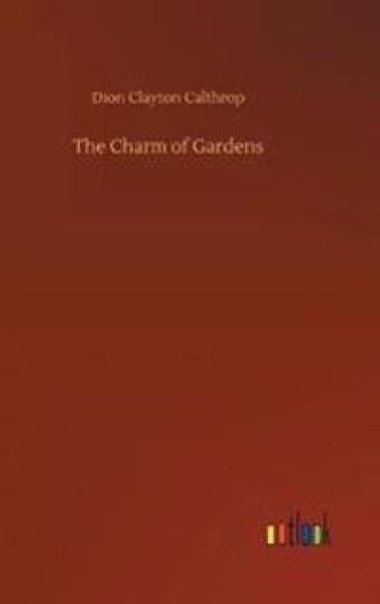 The Charm of Gardens