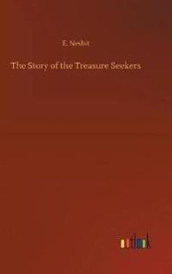 The Story of the Treasure Seekers