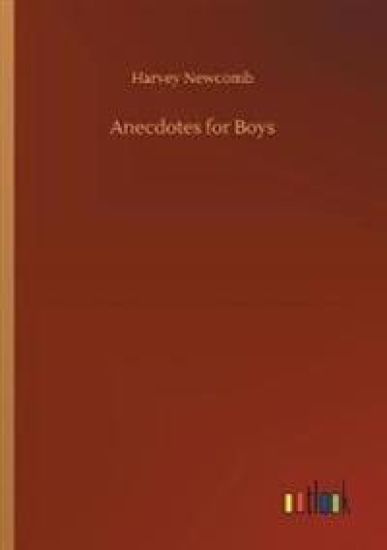 Anecdotes for Boys