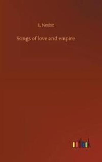 Songs of love and empire