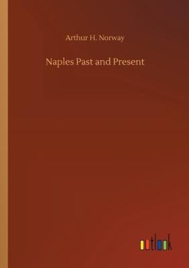 Naples Past and Present