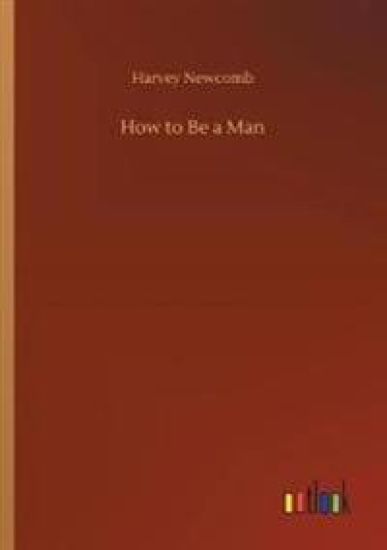 How to Be a Man